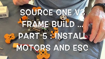 Build a Source One V3 Quad:  Part 5 : Install motors and VivaFPV ESC