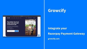 Growcify: How to link your Razorpay Payment Gateway or add Bank Account?