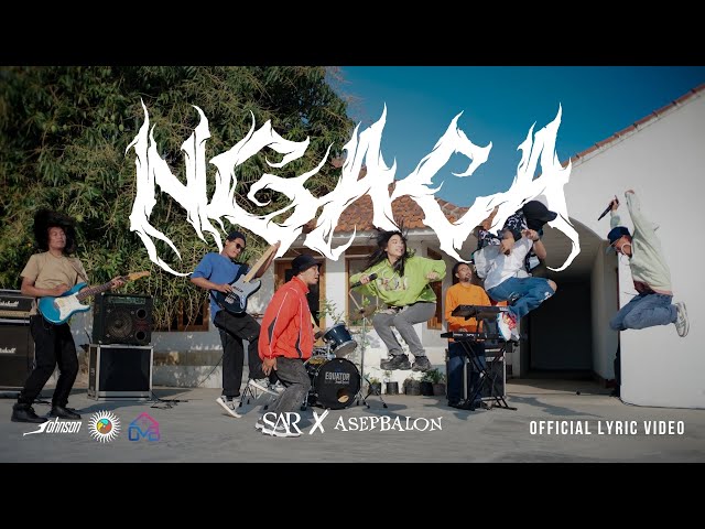 SAR X Asep Balon - Ngaca (Official Lyric Video) class=