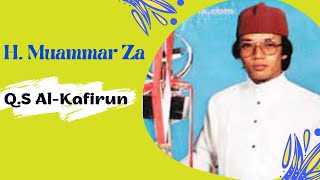 H. Muammar Za - Al Kafirun satu kali nafas