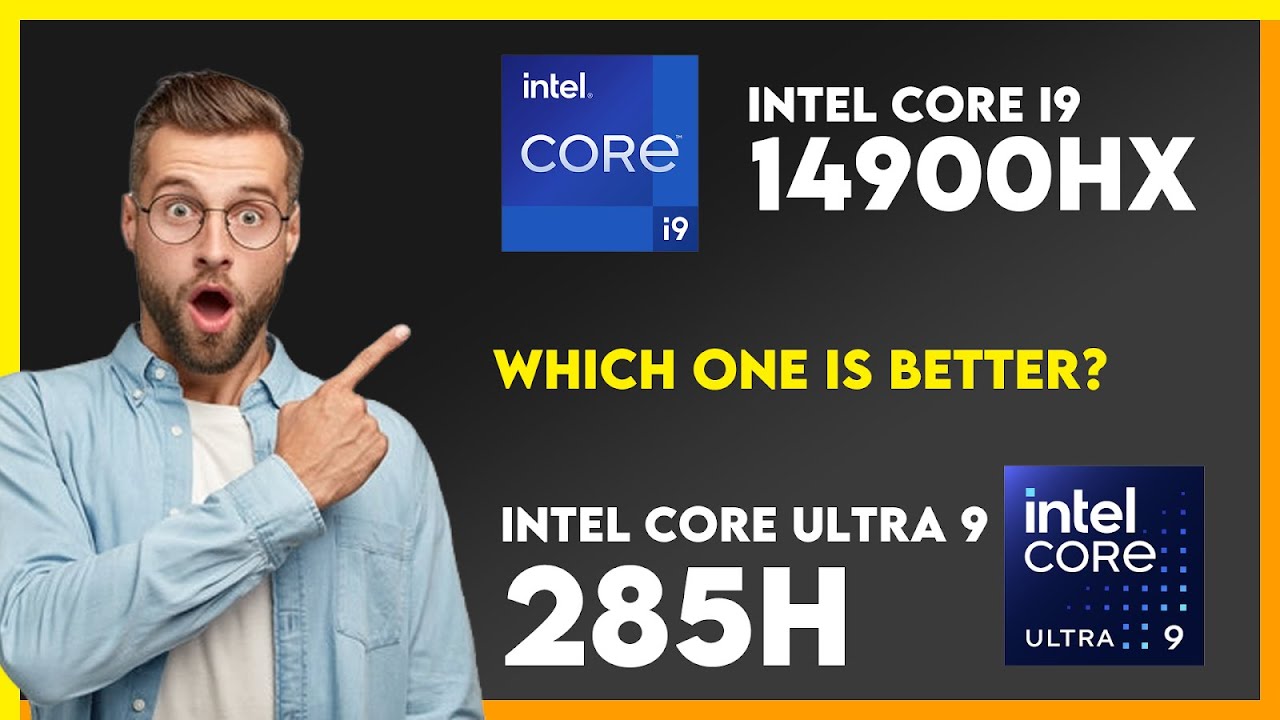 Intel Core i9 14900HX vs Intel Core Ultra 9 285H Comparison - YouTube