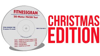 FitnessGram 20-Meter PACER Test Christmas Edition