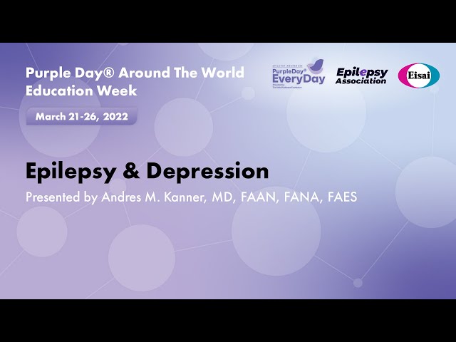 Epilepsy & Depression presented by Andres M. Kanner, MD, FAAN, FANA, FAES