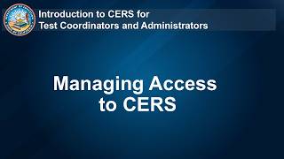 Famous Managing Access to CERS - Coordinators and Administrators Profile