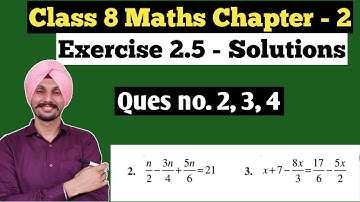 Exercise 2.5 class 8 maths exercise 2.5 solutions class 8 maths Ch 2 Linear equation in one variable