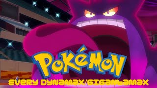 Pokémon - Every Dynamax/Gigantamax Transformation