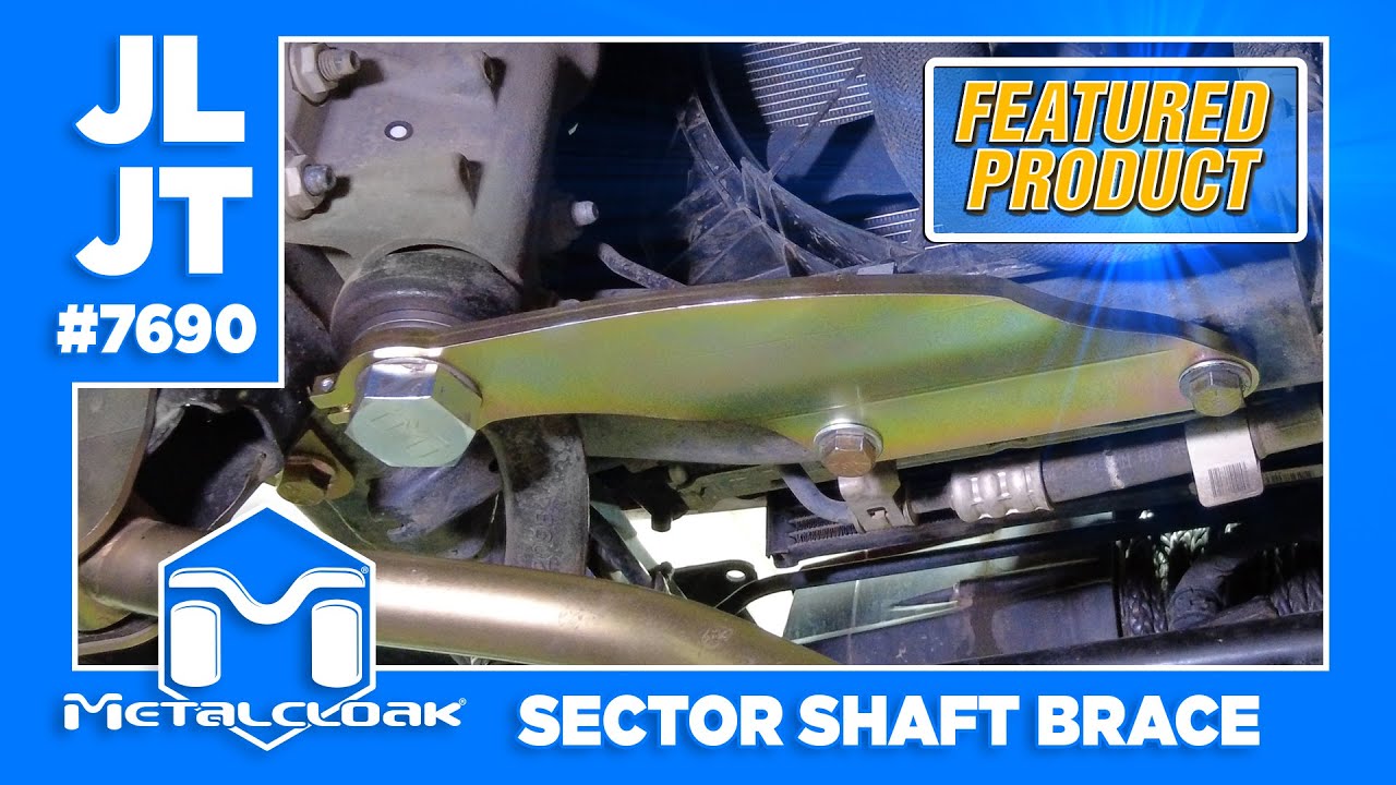 Featured Product MetalCloak Sector Shaft Brace for the JL Wrangler