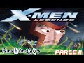 X-Men Legends // Parte 11