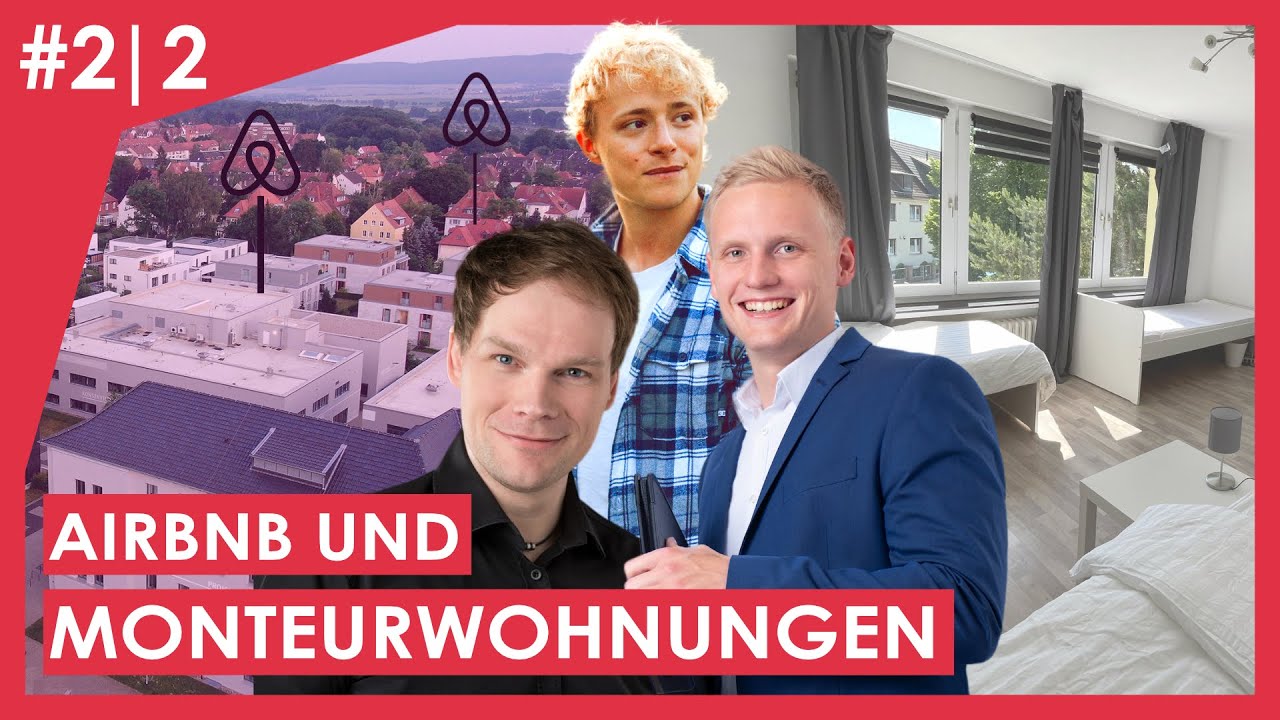 Mietenturbo: Airbnb & Monteurwohnungen. Interview mit Sebastian, Ben & Daniel (2/2)