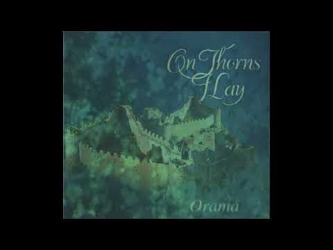 On Thorns I Lay - If I Could Fly