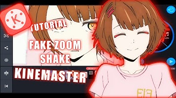 Tutorial Fake Zoom Shake Di Kinemaster | Transisi Tutorial - Kinemaster
