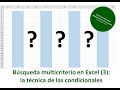 Cómo buscar con varios criterios sobre varias columnas en Excel (3): la técnica de los condicionales