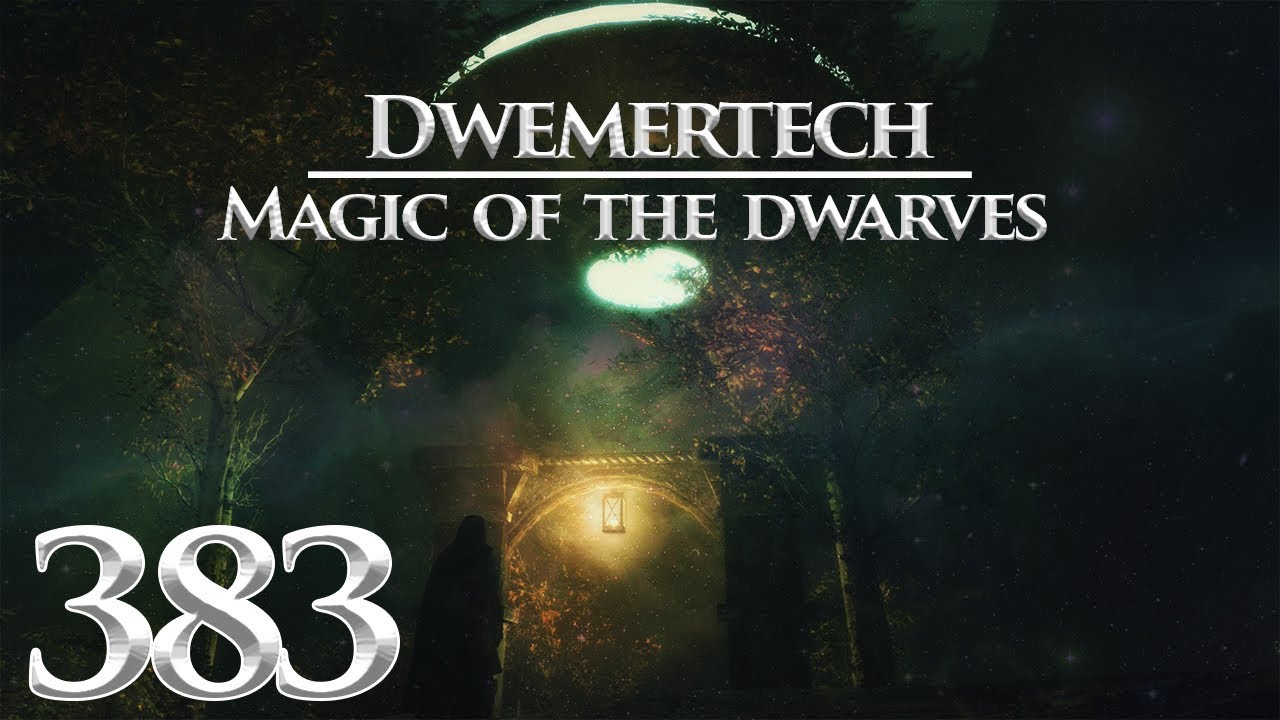 ►Skyrim™ »ᵯᴑᴆᴆᴇᴆ» - HD Walkthrough Part 383 - Dwemertech: Magic of the Dwarves