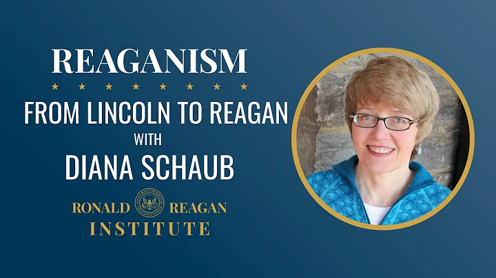 From Lincoln to Reagan with Diana Schaub