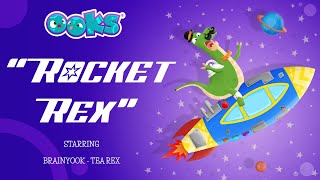 OOKS: Rocket Rex