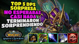 [TIERLIST] TOP 5 DPS SORPRESA en FASE 3 | PRUEBA DEL CRUZADO WOTLK CLASSIC