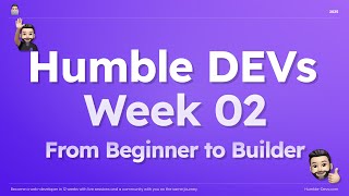Humble Devs Class 02 (Learn how to Build as SAAS in 12 weeks)
