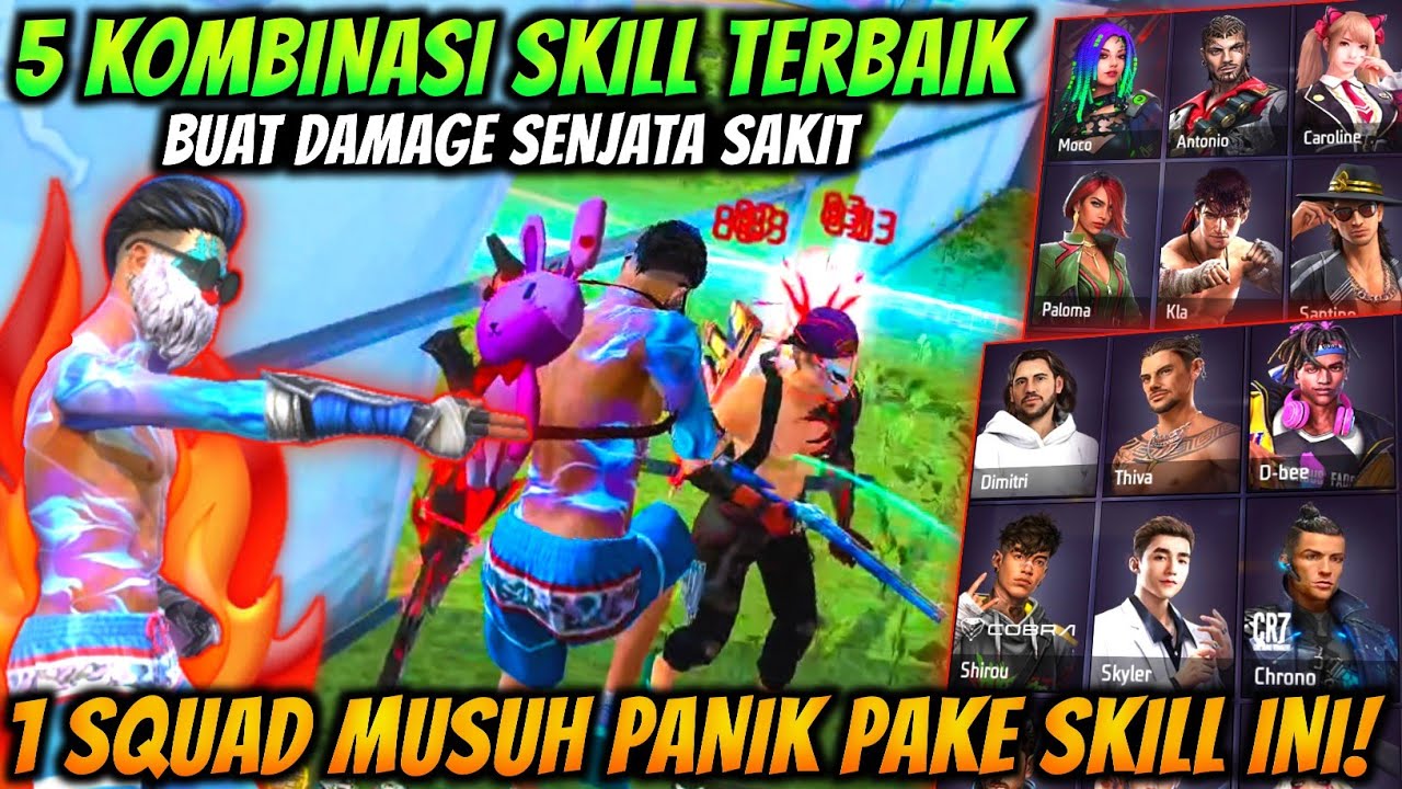 5 KOMBINASI SKILL KARAKTER FREE FIRE TERBAIK BUAT DAMAGE SENJATA SAKIT ...