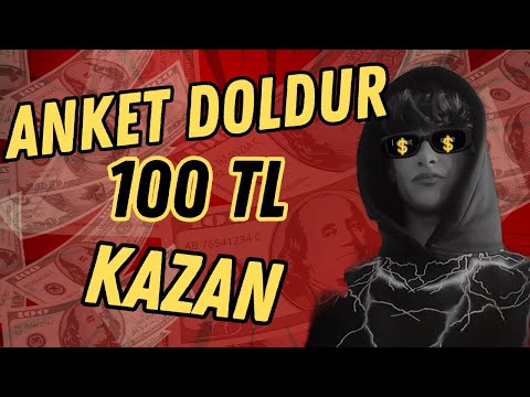 TEK BİR ANKET İLE 100 TL PARA KAZAN  - internetten para kazanma - para kazanma - para kazan