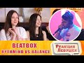 Реакция девушек - RYTHMIND vs BALANCE | Grand Beatbox Battle 2019 | LOOPSTATION 1/4 Final