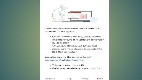 youtube video verification check your browser problem।।youtube channel video verification problem