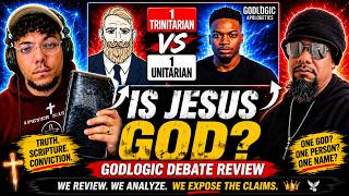 GodLogic vs Unitarian Debate REVIEW | Is Jesus Really God? Ft @HisHumbleServant3239