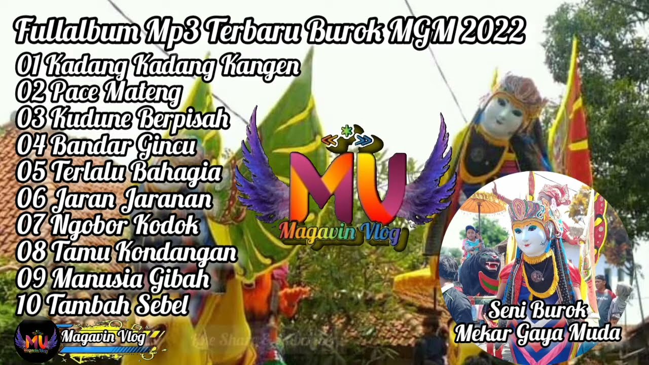 Fullalbum Mp3 Pilihan Terbaru Burok MGM (MEKAR GAYA MUDA)2022