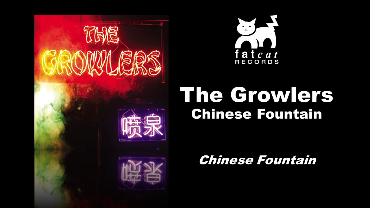 The Growlers Chinese Fountain [Chinese Fountain] YouTube