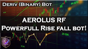 Aeolus RF | Deriv (Binary) Bot | Powerfull Rise Fall Bot!
