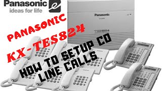 How to Setup Co Line Calls on PANASONIC KX-TES 824 PABX
