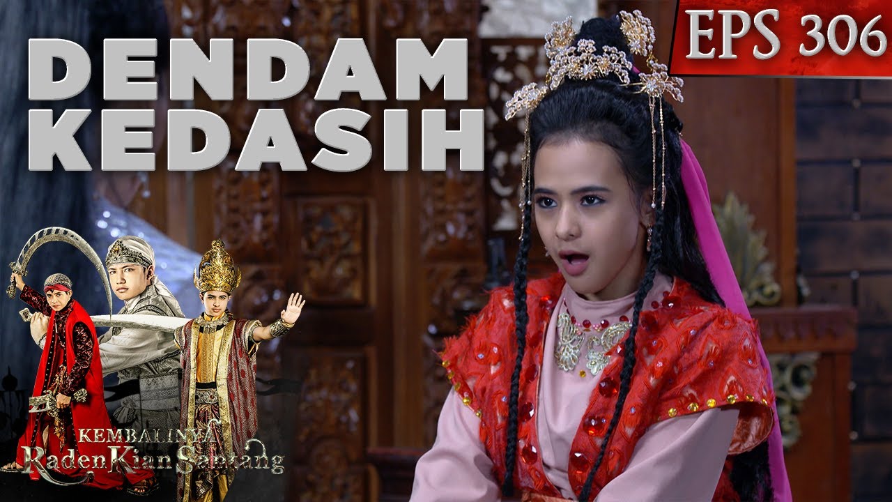 Kedasih Punya Dendam kepada Keluarga Padjajaran - Kembalinya Raden Kian Santang Eps 306 PART 2