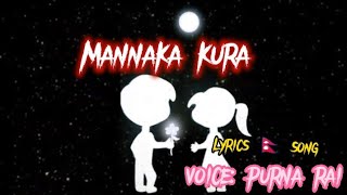 Mannaka Kura Lyrics Purna Rai