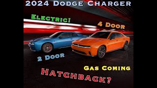 2024 Dodge Charger  All the Details on EV, Gas, 2Door, 4Door, and More!