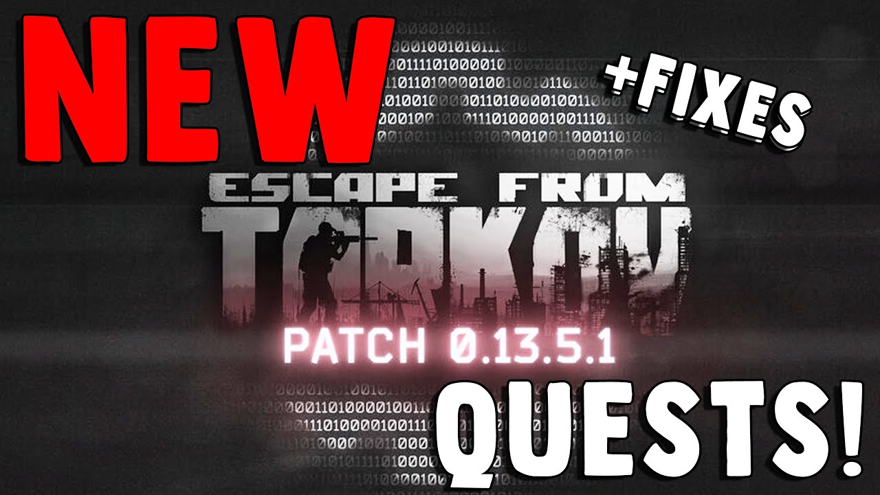 Escape From Tarkov 0.13.1.0 Patch Notes: What's New? - News