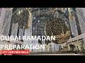 Dubai Mall Mall Of The Emirates Ramadan 2026 Decorations Downtown Dubai Ramadan Preparation 4K 