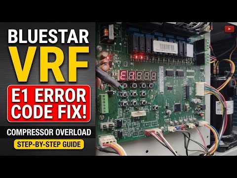 Blue Star VRF E1 Error Code Solution | High Pressure Fault Kaise Theek Karen? #E1error #hvaclife