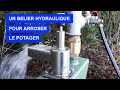 Un bélier hydraulique pour arroser le potager - fabrication low-tech