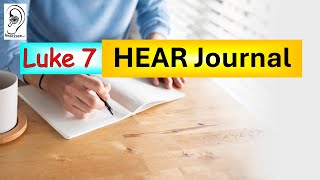 Luke 7 Bible Study | HEAR Journaling Method #HEARJournaling #BibleStudy #Luke7