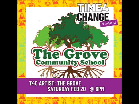 T4C 2021 Virtual Showcase Feb 20: The Grove Community School