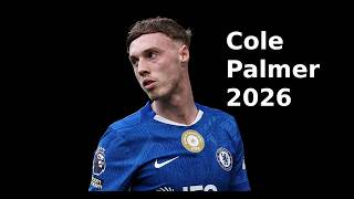 Cole Palmer 2026 - Magic Skills, Assist & All Goals | Best Highlights ๐ฅ