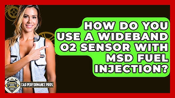 How Do You Use A Wideband O2 Sensor With MSD Fuel Injection? - Car Performance Pros