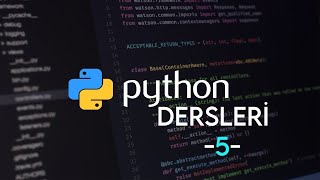 PYTHON DERS 5 : KOŞULLU DURUMLAR(İF ELİF ELSE)