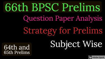 BPSC PRELIMS | SUBJECT WISE | QUESTION PAPER ANALYSIS| 64th-65th prelims paper