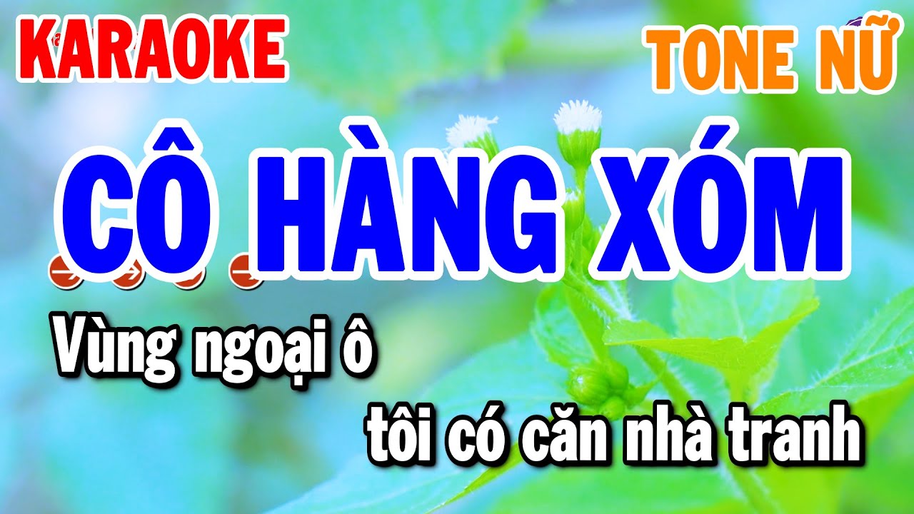 Cô Hàng Xóm Karaoke Tone Nữ - Nhạc Hay Beat Chuẩn Nhất 2026 | Thanh Hải Organ
