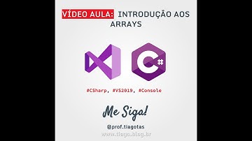 C# - INTRODUÇÃO AOS ARRAYS