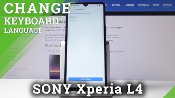 How to Change Keyboard Language in SONY Xperia L4 – Find Keyboard Dictionary