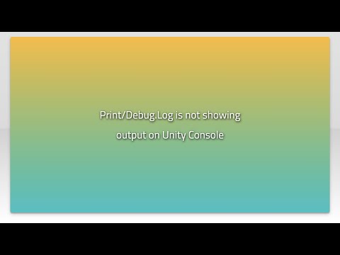Print/Debug.Log is not showing output on Unity Console