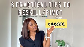 Why 59% of Workers Must Reskill by 2030 — And 6 Ways to pivot your career now..