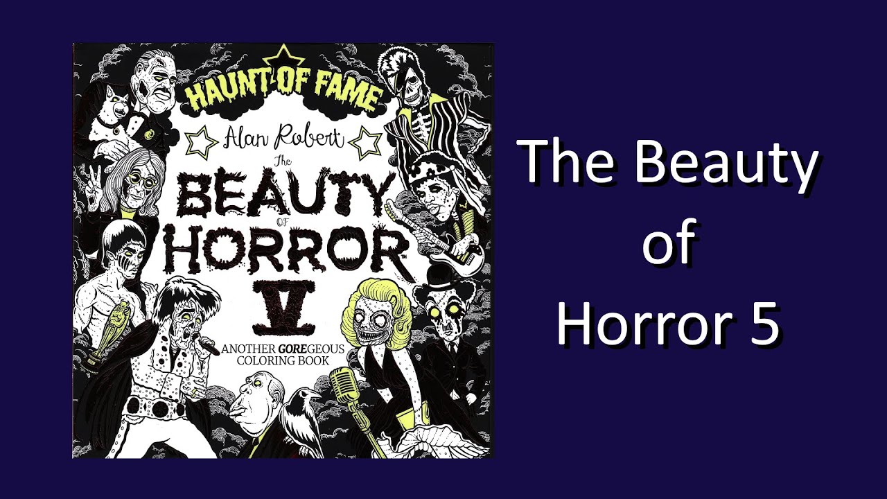 The Beauty of Horror 5 by Alan Robert Coloring Book Flip Through