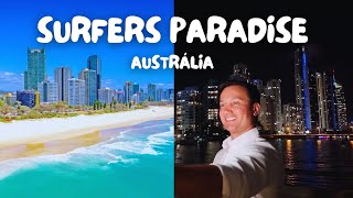 SURFERS PARADISE: O CENTRO DA GOLD COAST, AUSTRÁLIA | Rodrigo Ruas
